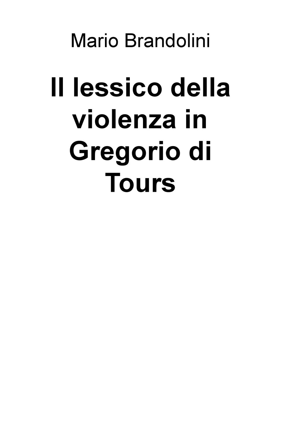 Il lessico della violenza in Gregorio di Tours