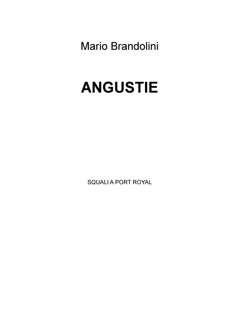 Angustie. Squali a Port Royal