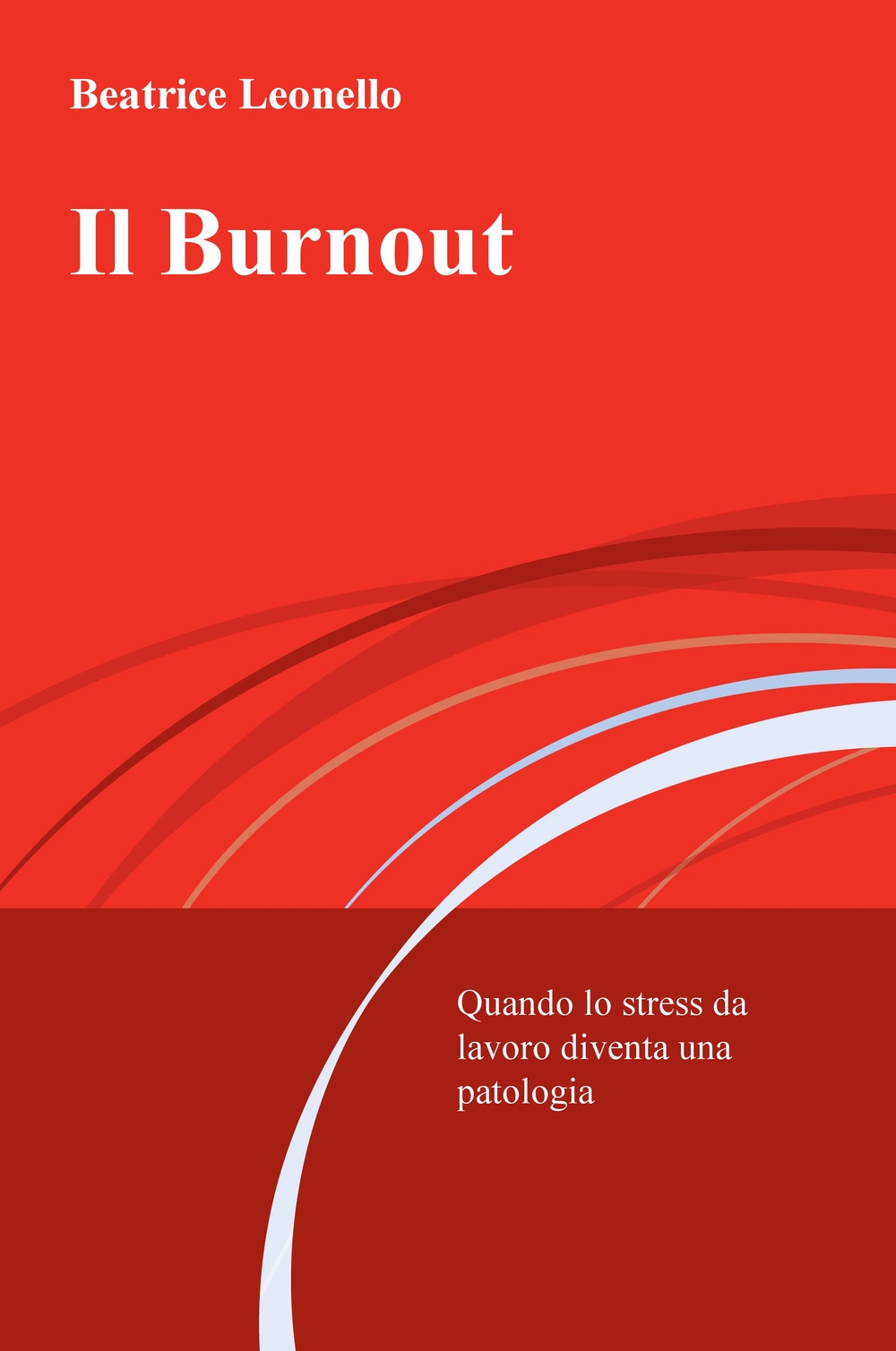 Il burnout. Quando lo stress da lavoro diventa una patologia