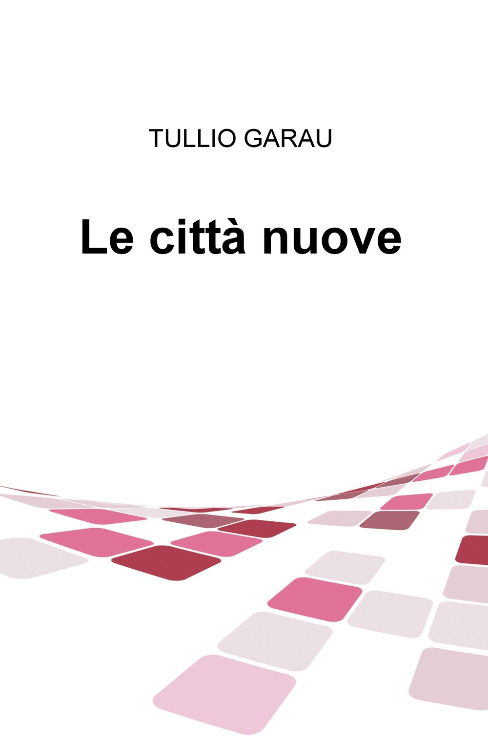 Le città nuove
