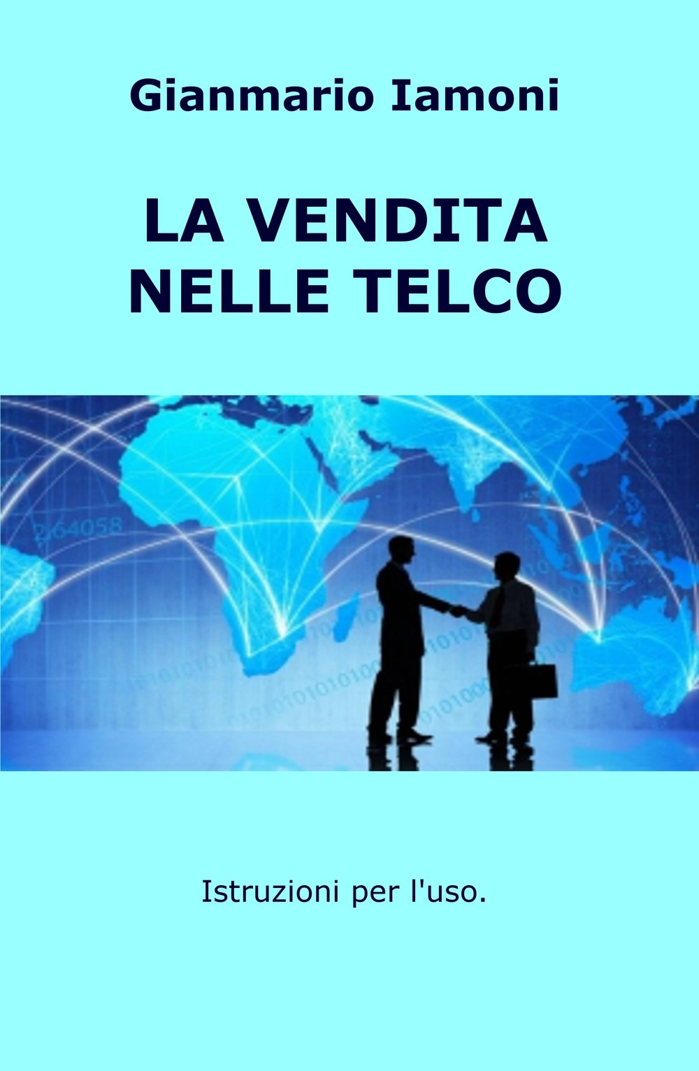 La vendita nelle Telco. Istruzioni per l'uso