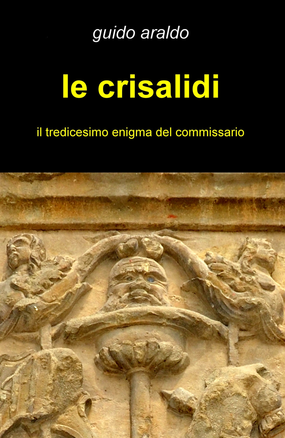 Le crisalidi. Il tredicesimo enigma del commissario