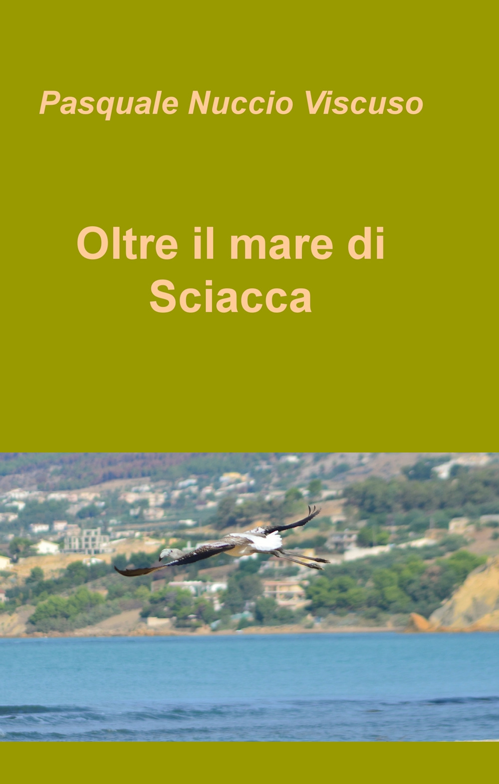 Oltre il mare di Sciacca