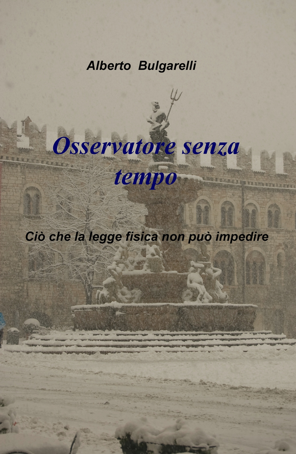 Osservatore senza tempo