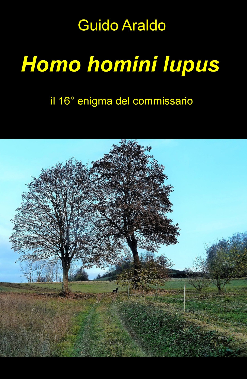 Homo homini lupus. Il 16º enigma del commissario