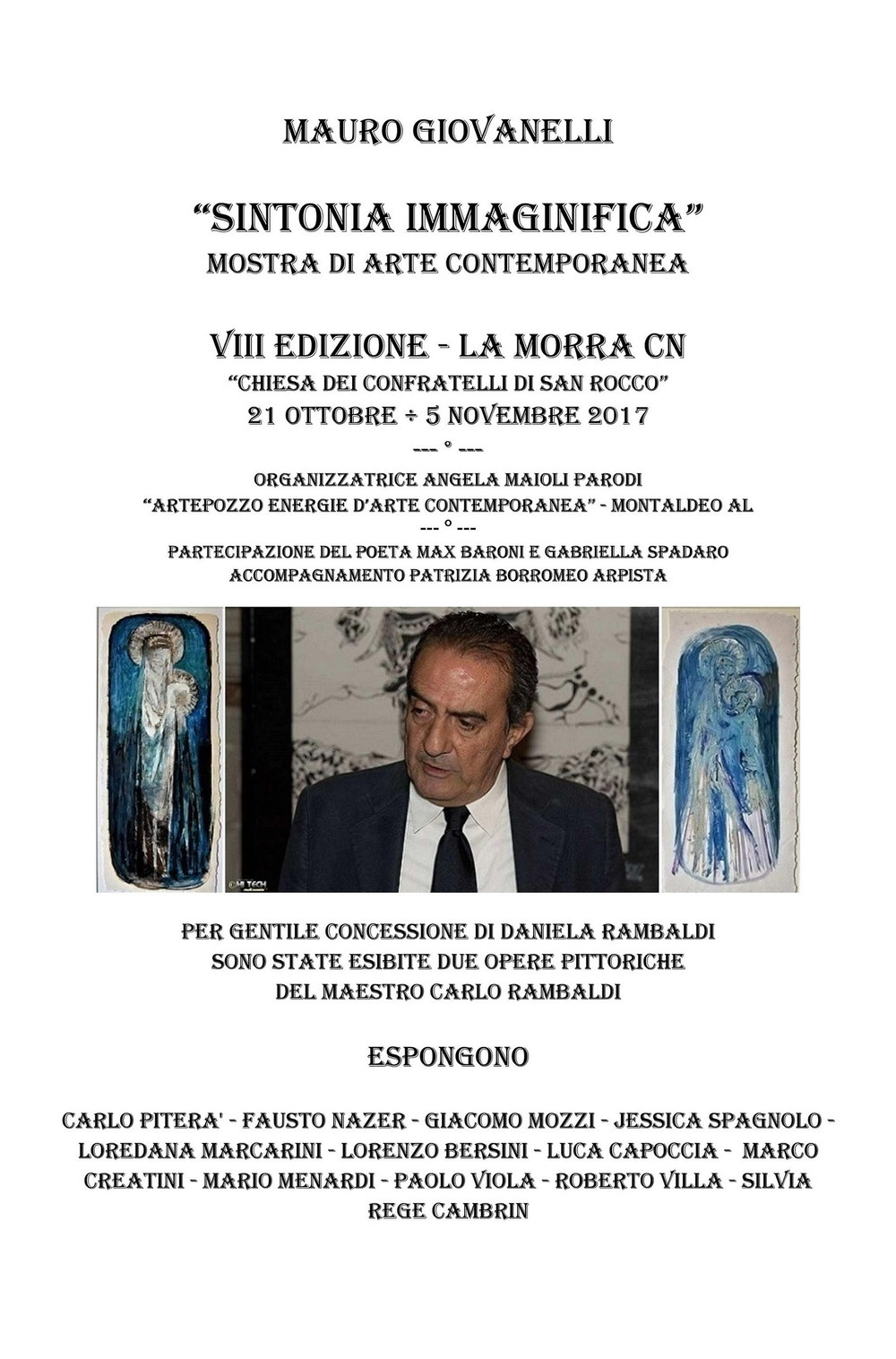 Sintonia immaginifica. Mostra di arte contemporanea. Catalogo della mostra (La Morra, 21 ottobre-5 novembre 2017)