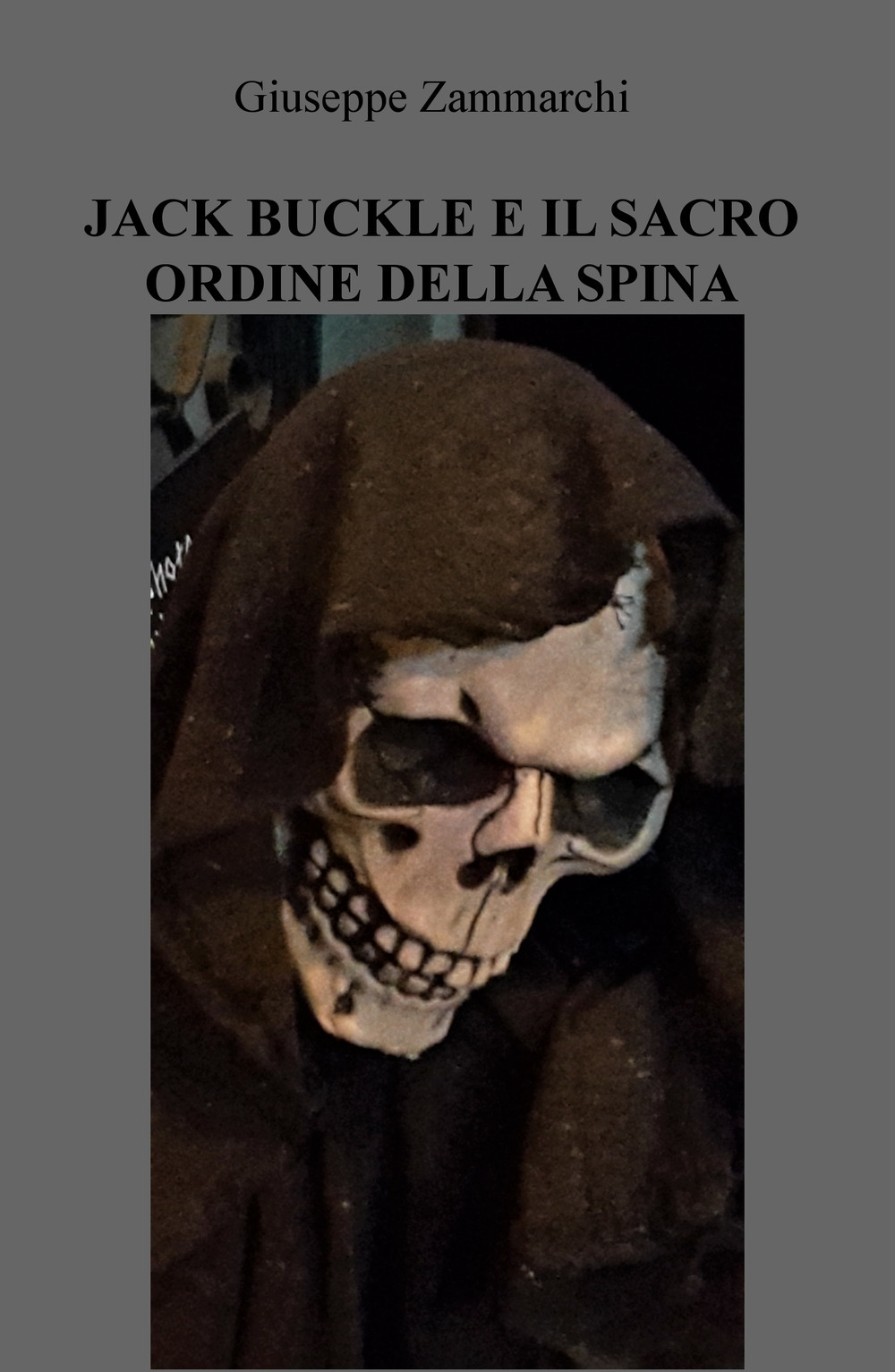 Jack buckle e il sacro ordine della spina