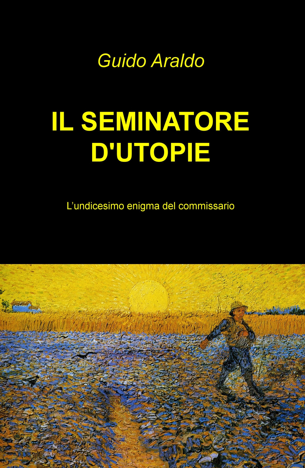 Il seminatore di utopie