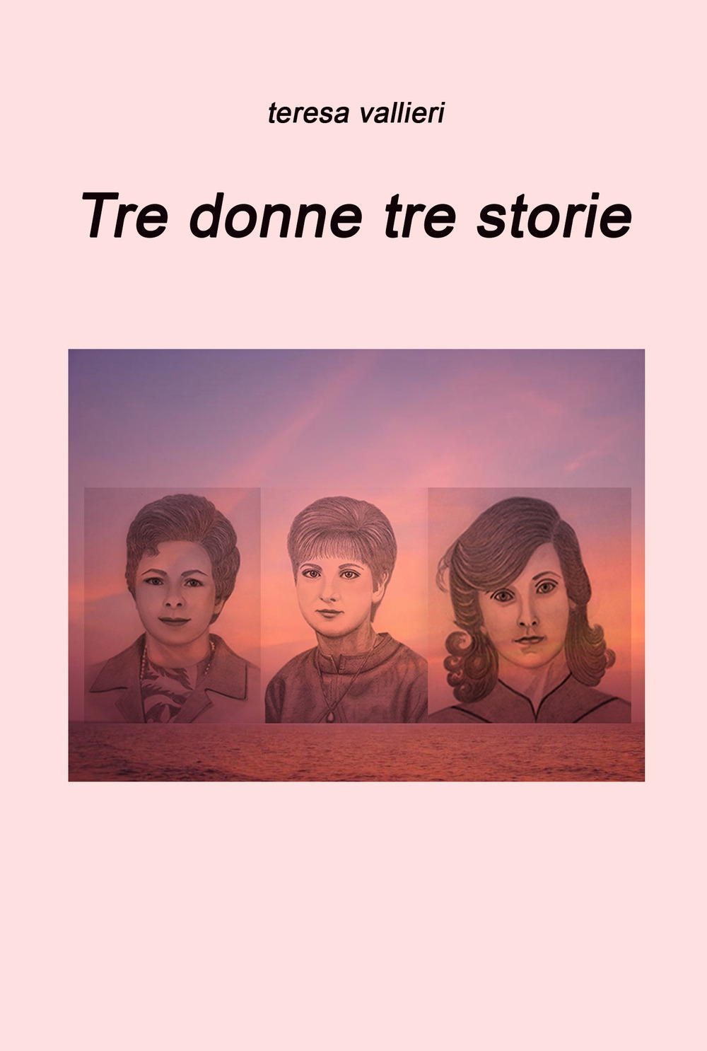 Tre donne, tre storie