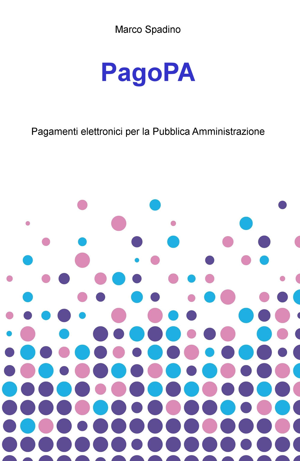 PagoPA. Pagamenti elettronici per la pubblica amministrazione