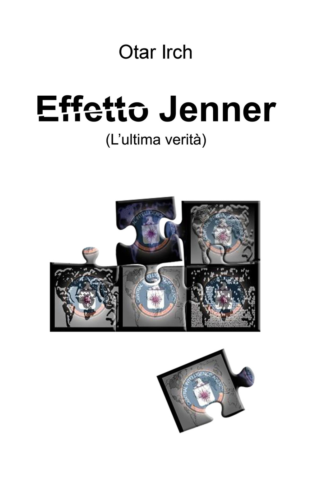 Effetto Jenner (l'ultima verità)