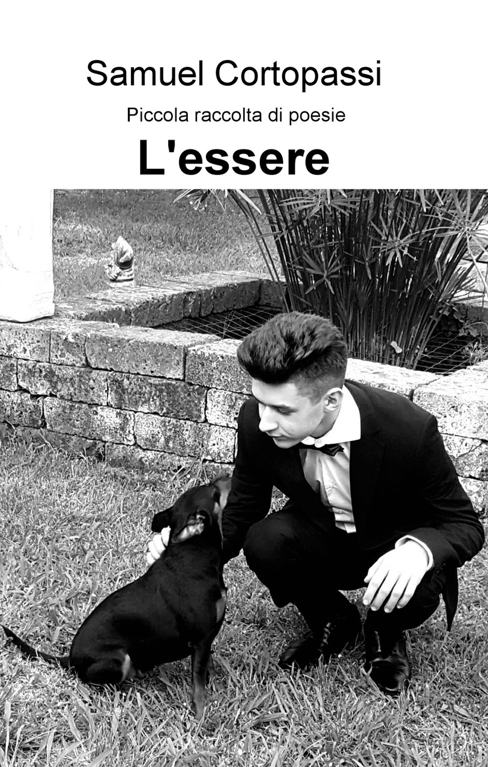 L'essere. Piccola raccolta di poesie