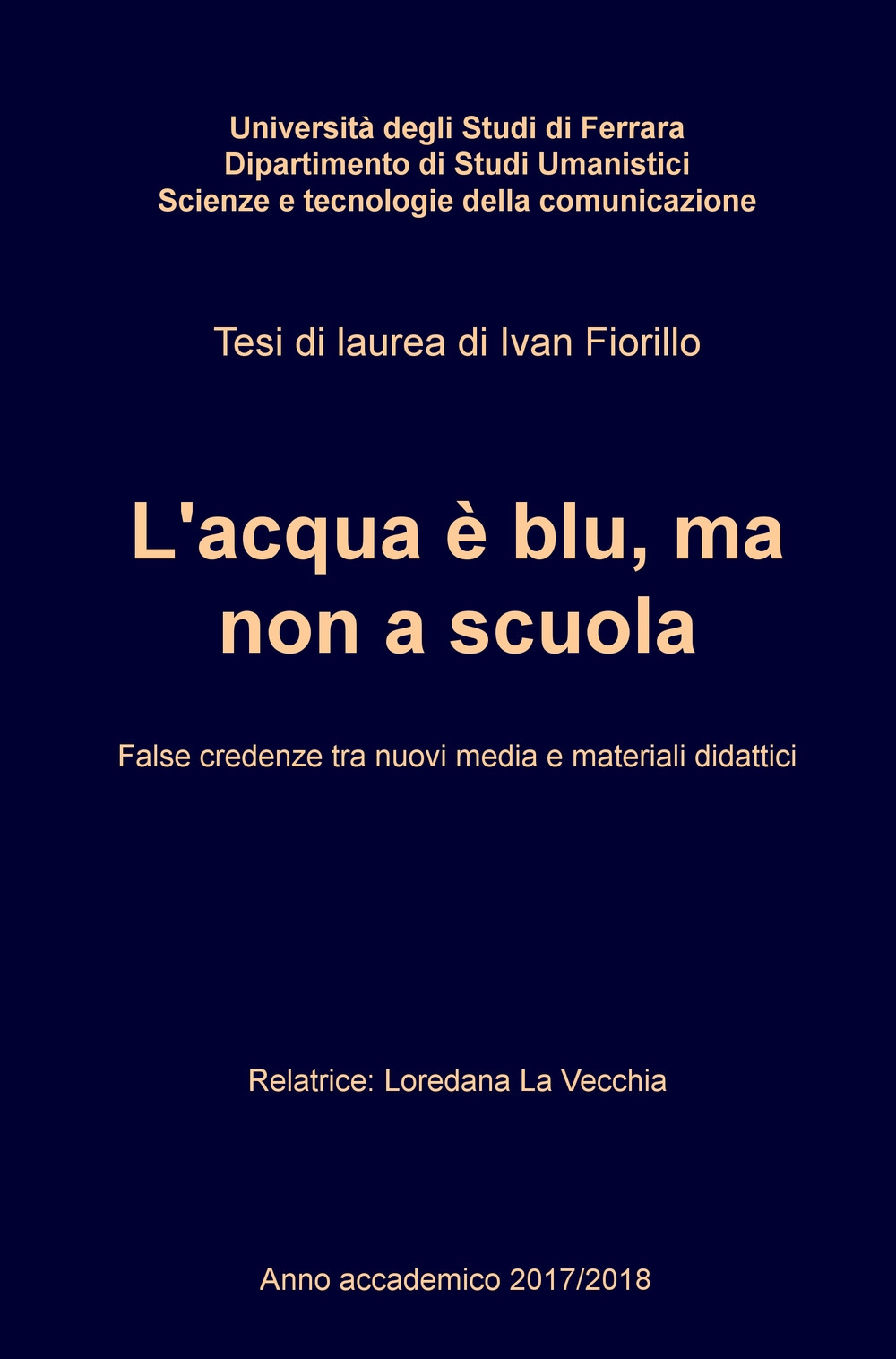 L'acqua è blu, ma non a scuola. False credenze tra nuovi media e materiali didattici