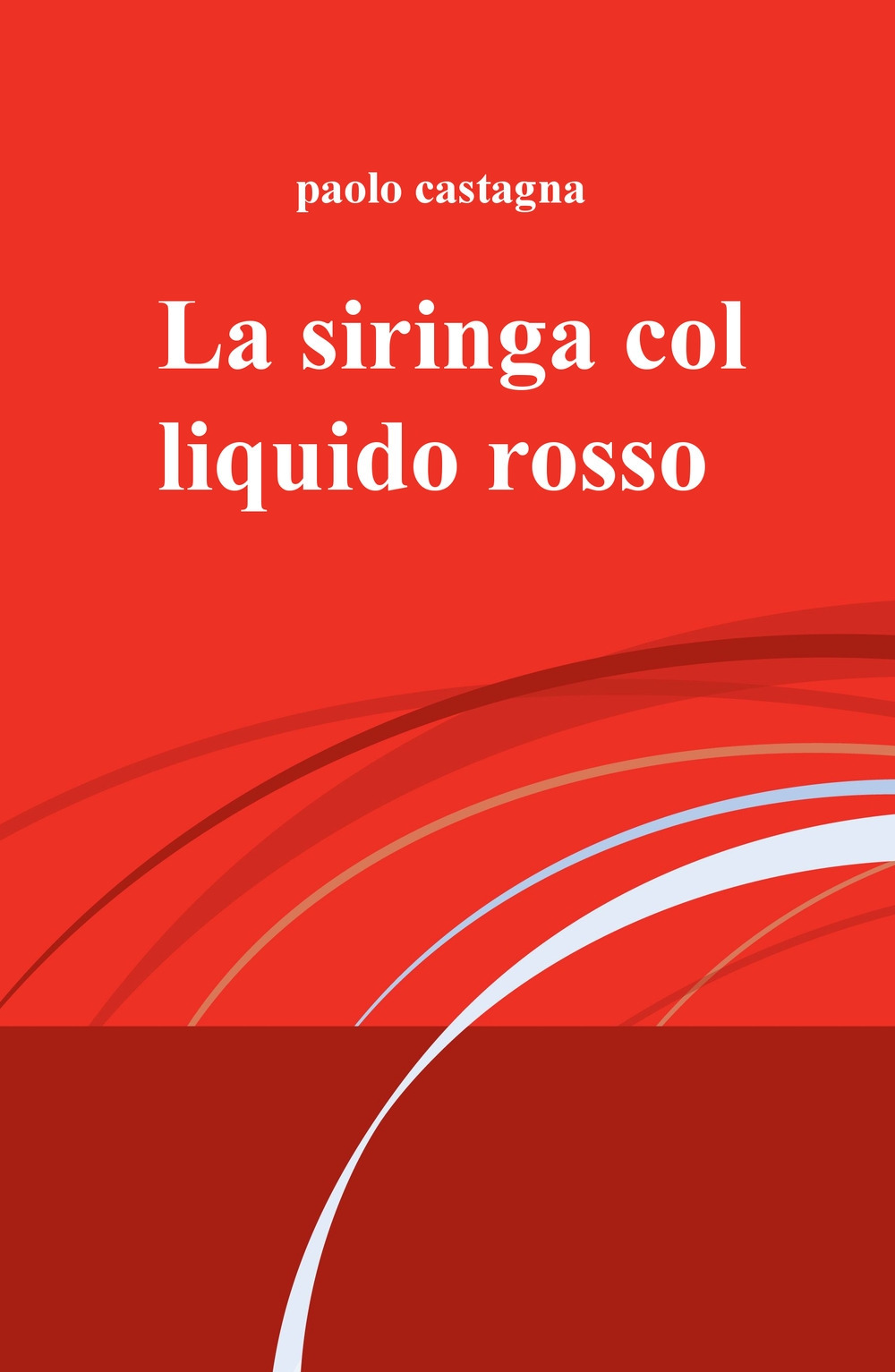 La siringa col liquido rosso