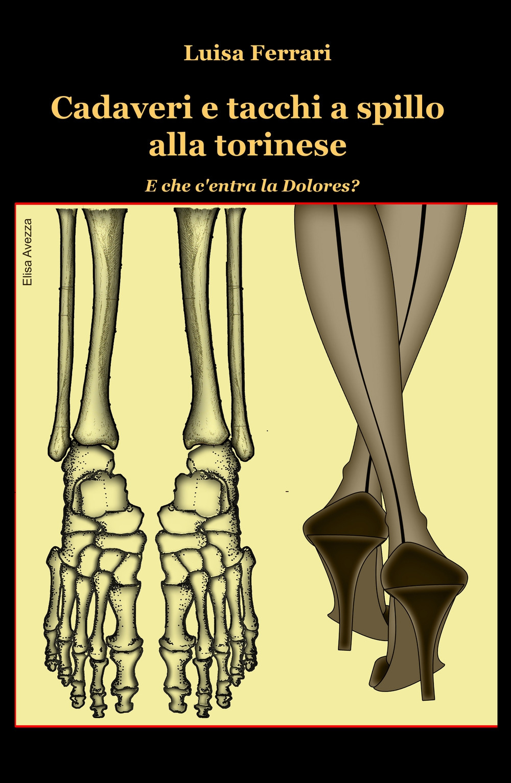Cadaveri e tacchi a spillo alla torinese. E che c'entra la Dolores?