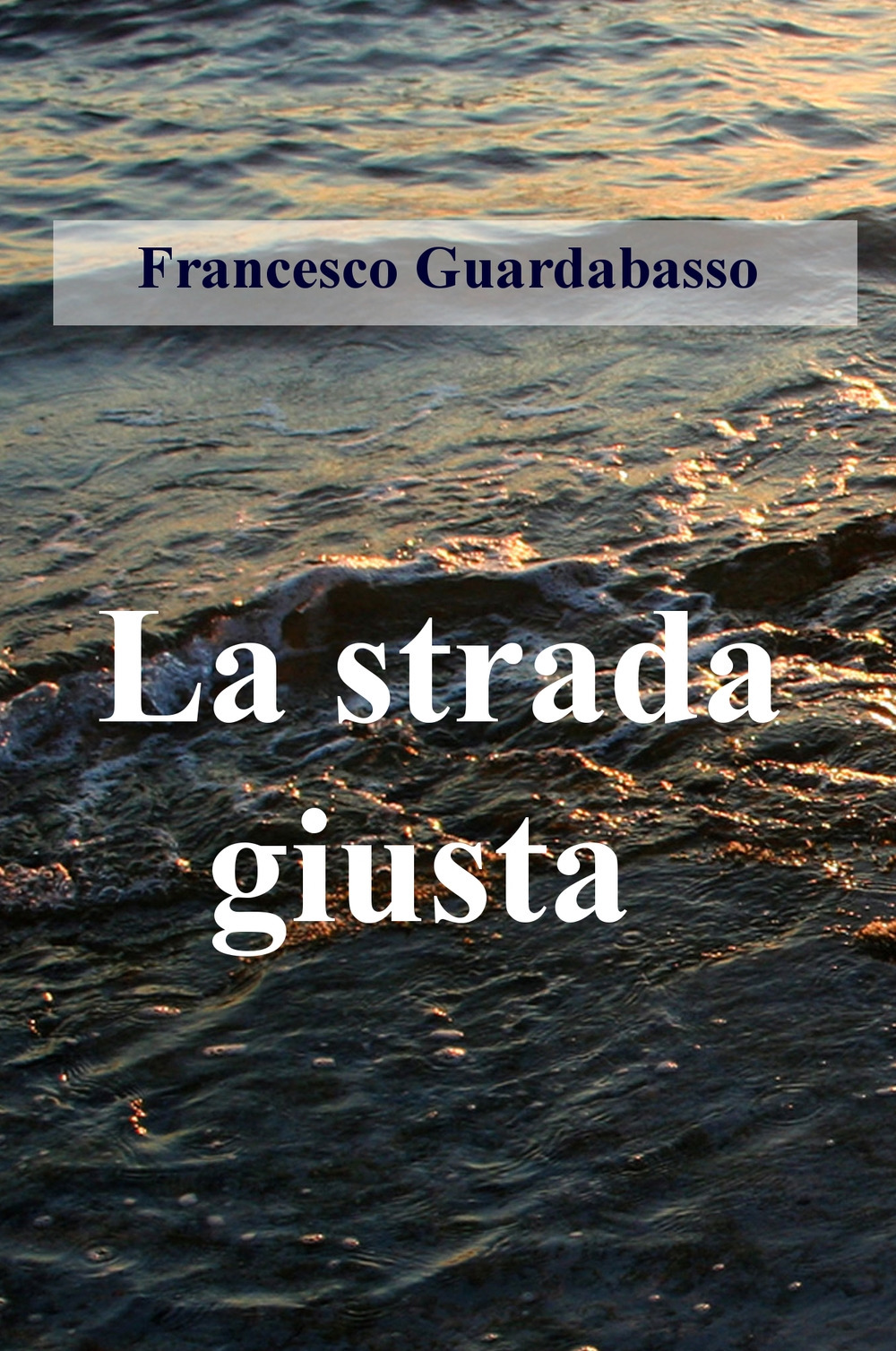 La strada giusta