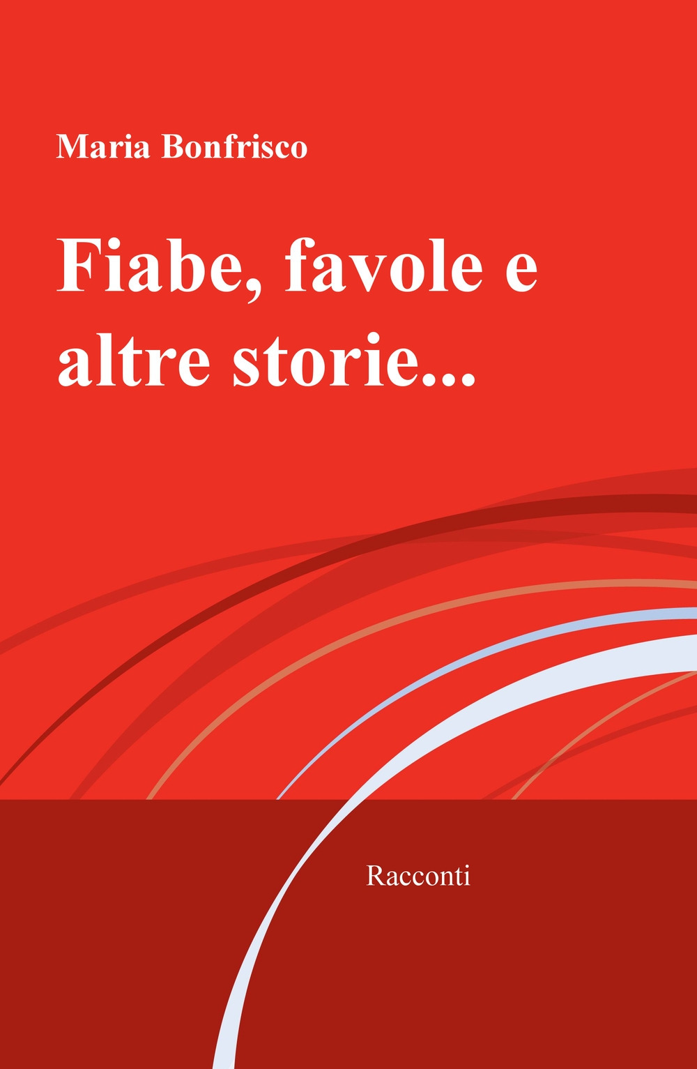 Fiabe, favole e altre storie...