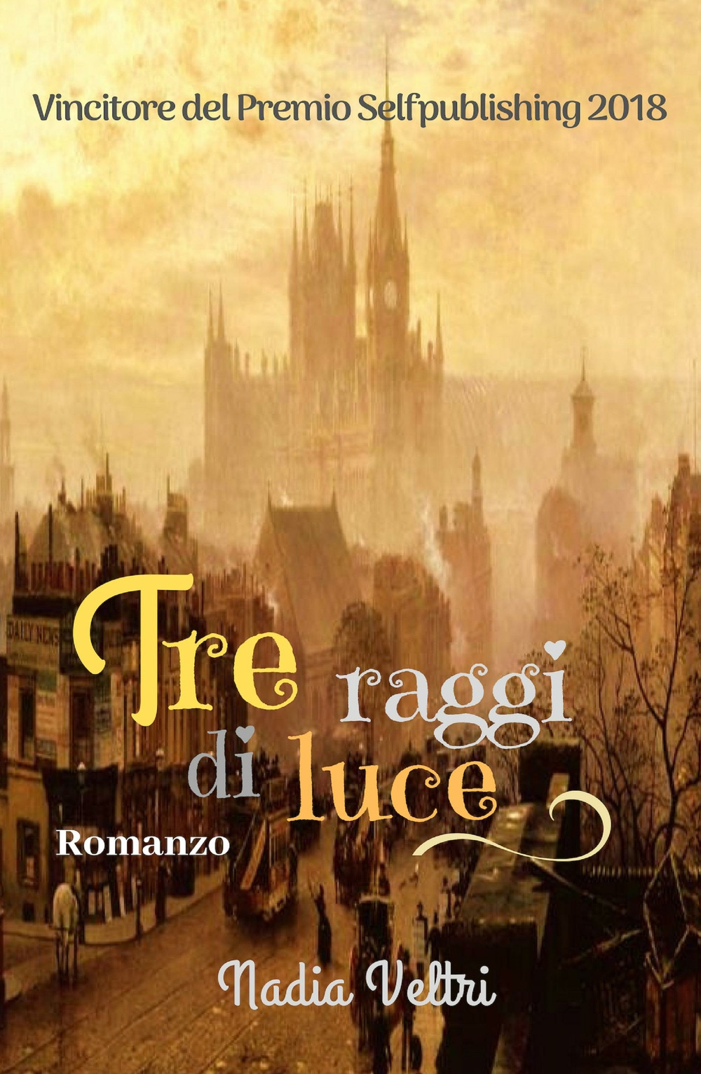 Tre raggi di luce