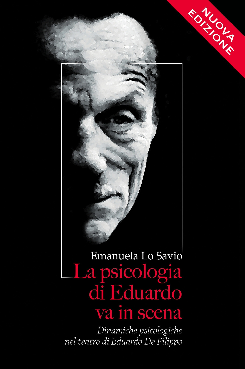 La psicologia di Eduardo va in scena. Dinamiche psicologiche nel teatro di Eduardo De Filippo