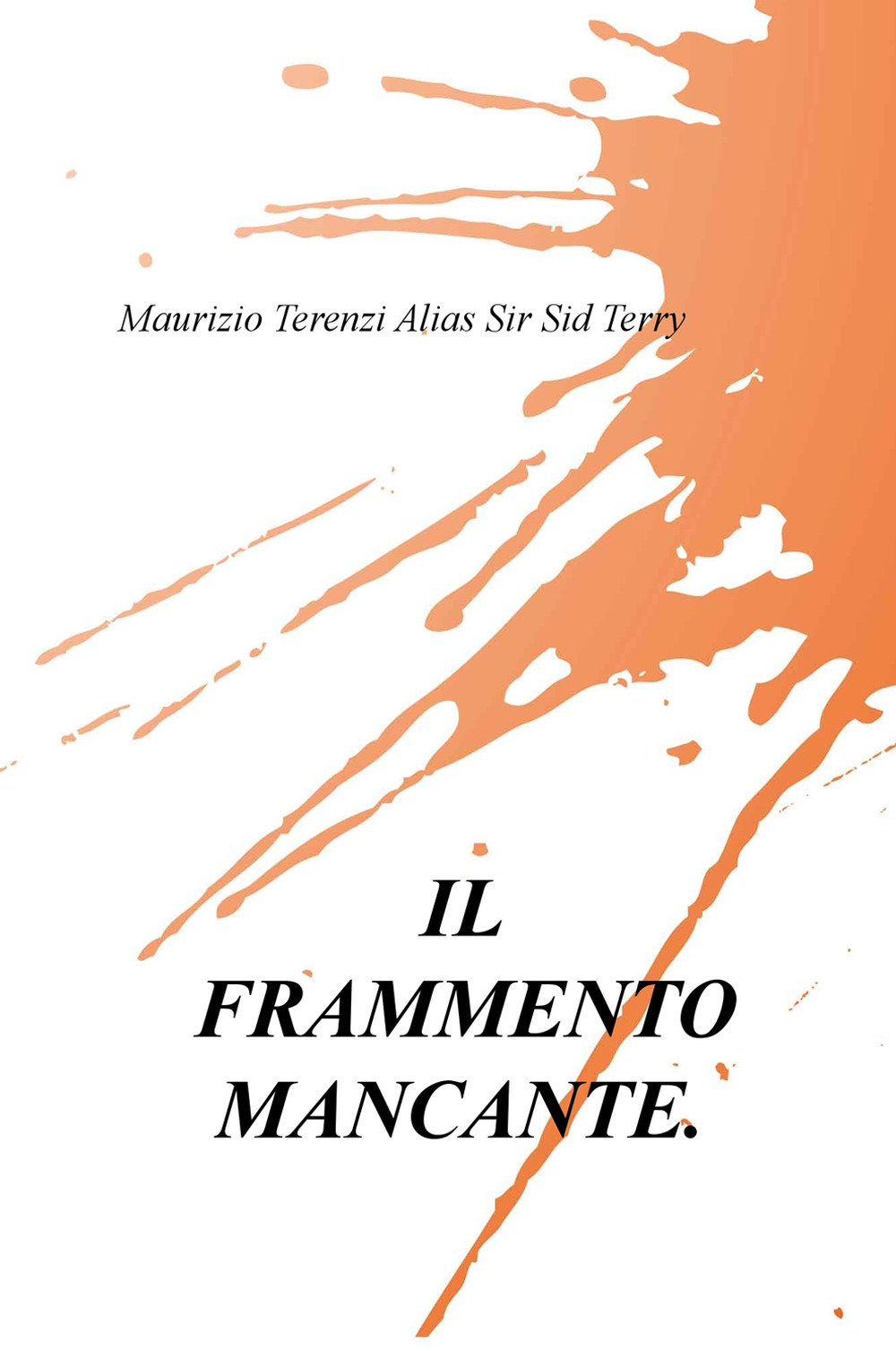 Il frammento mancante