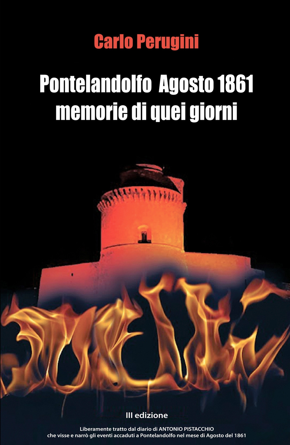 Pontelandolfo agosto 1861. Memorie di quei giorni