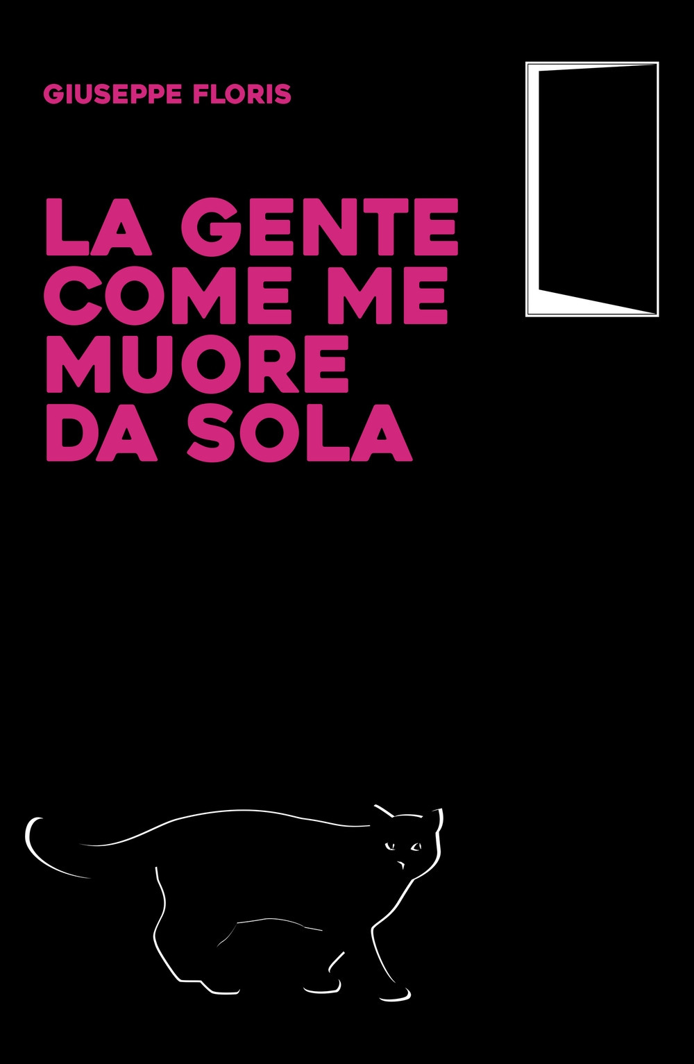 La gente come me muore da sola