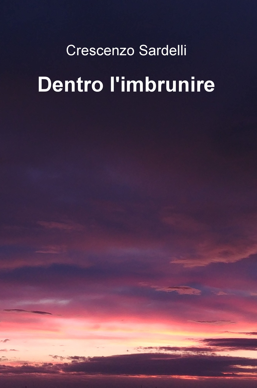 Dentro l'imbrunire