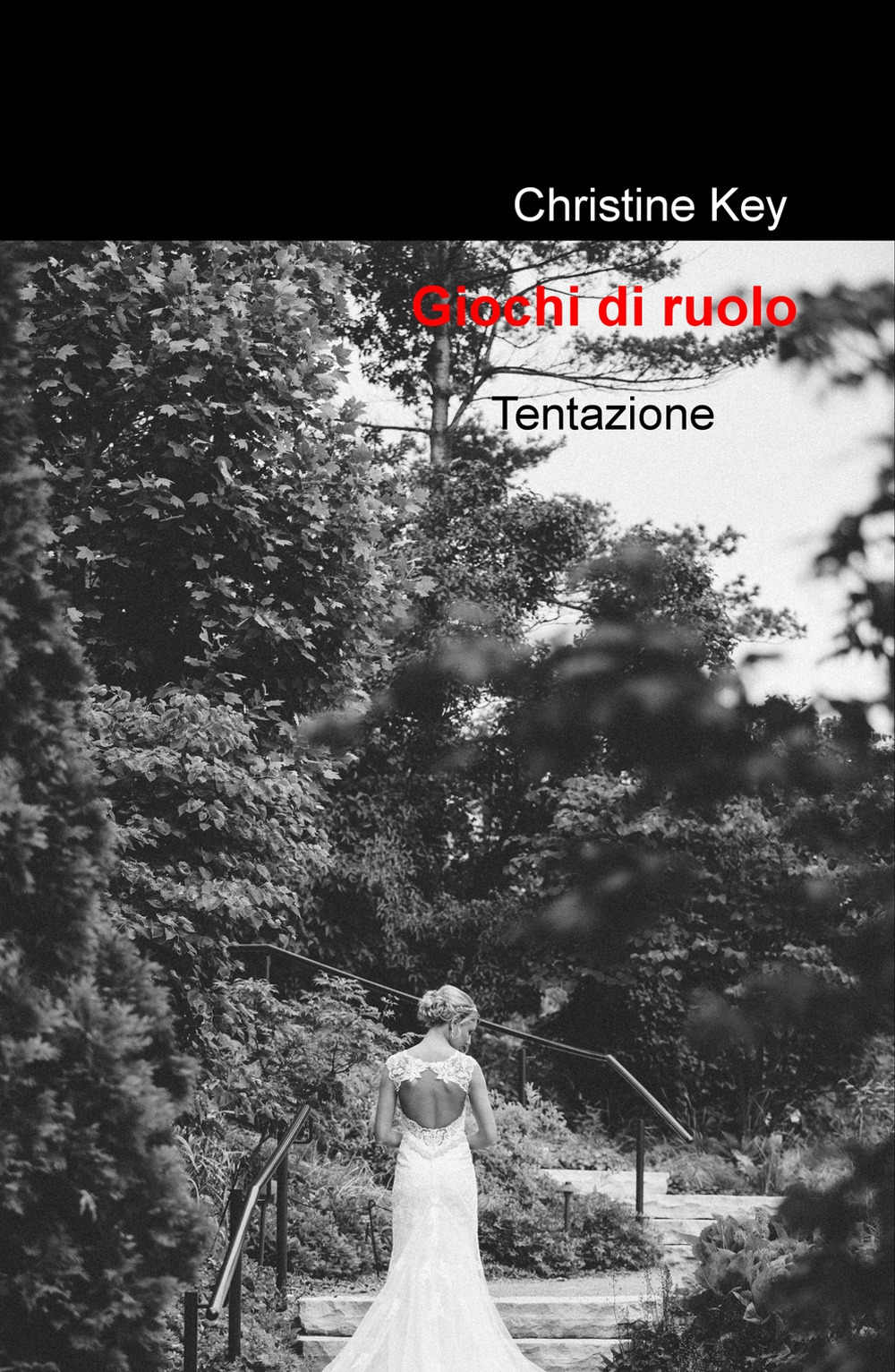 Tentazione. Giochi di ruolo. Alternative trilogy. Vol. 3