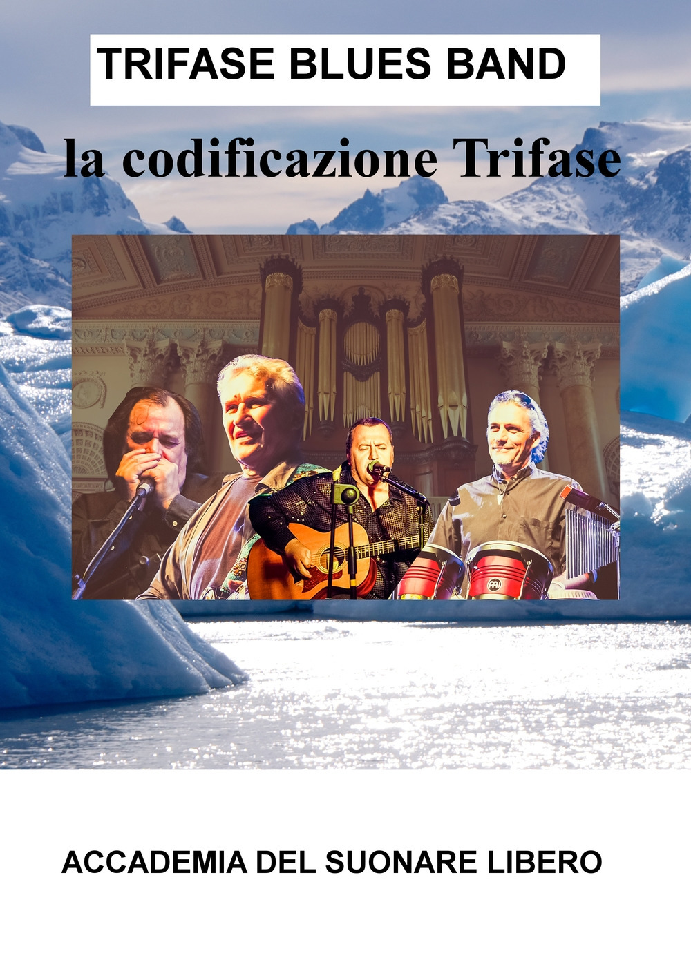 La codificazione Trifase. Accademia del suonare libero