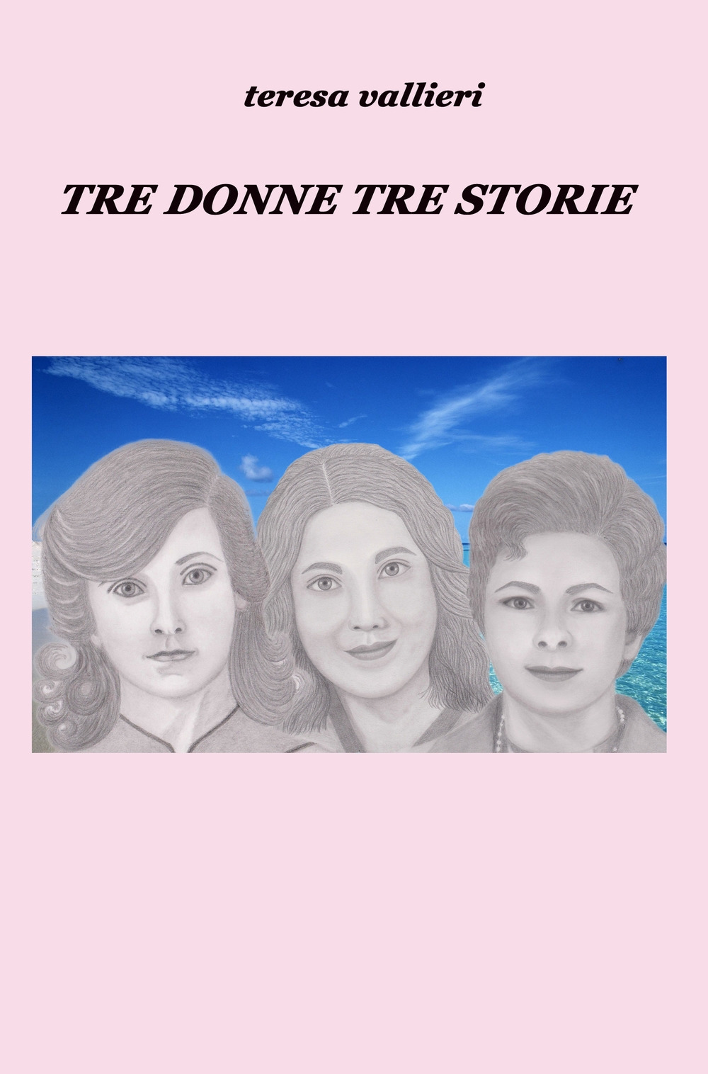 Tre donne, tre storie
