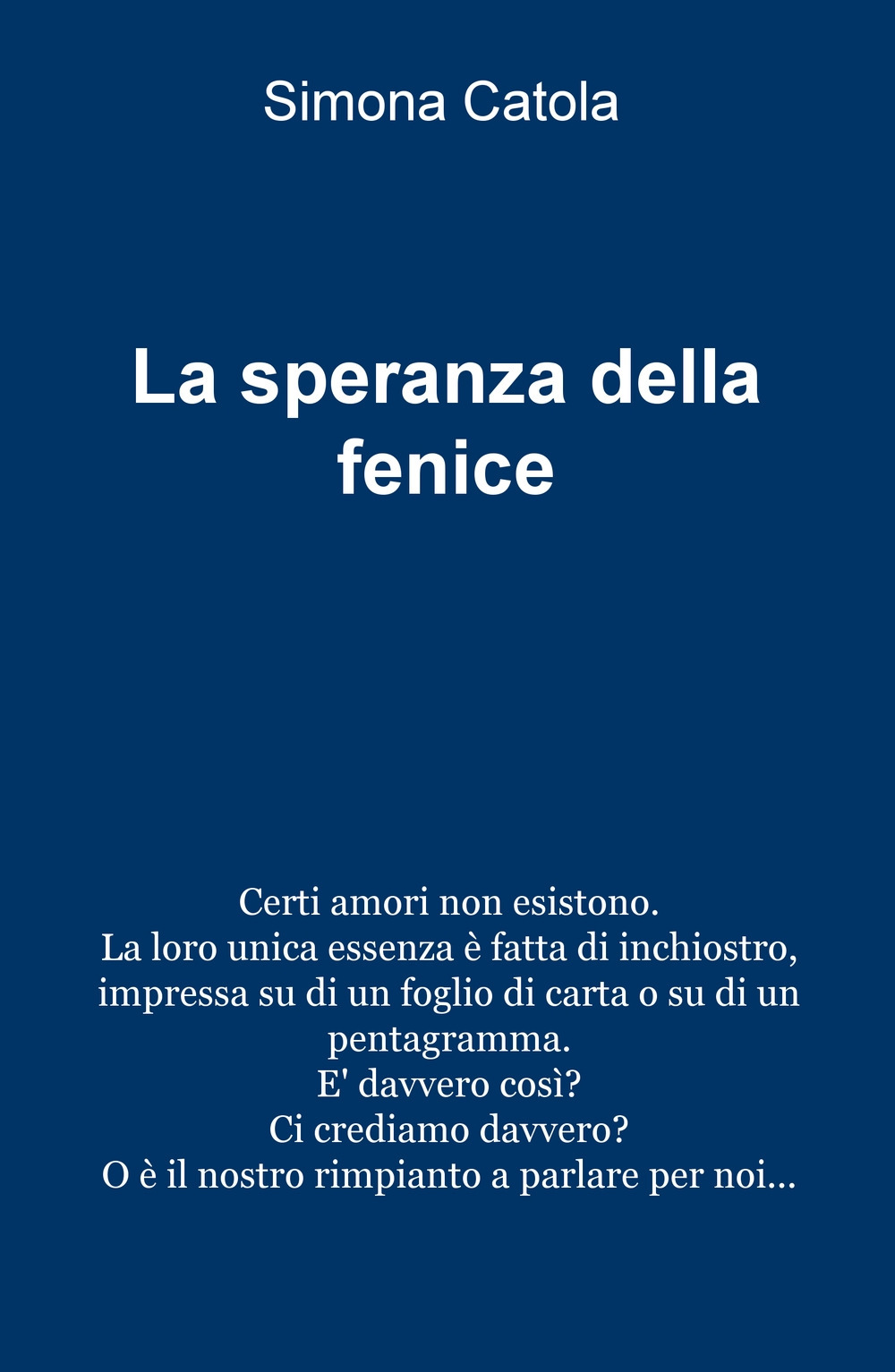 La speranza della fenice