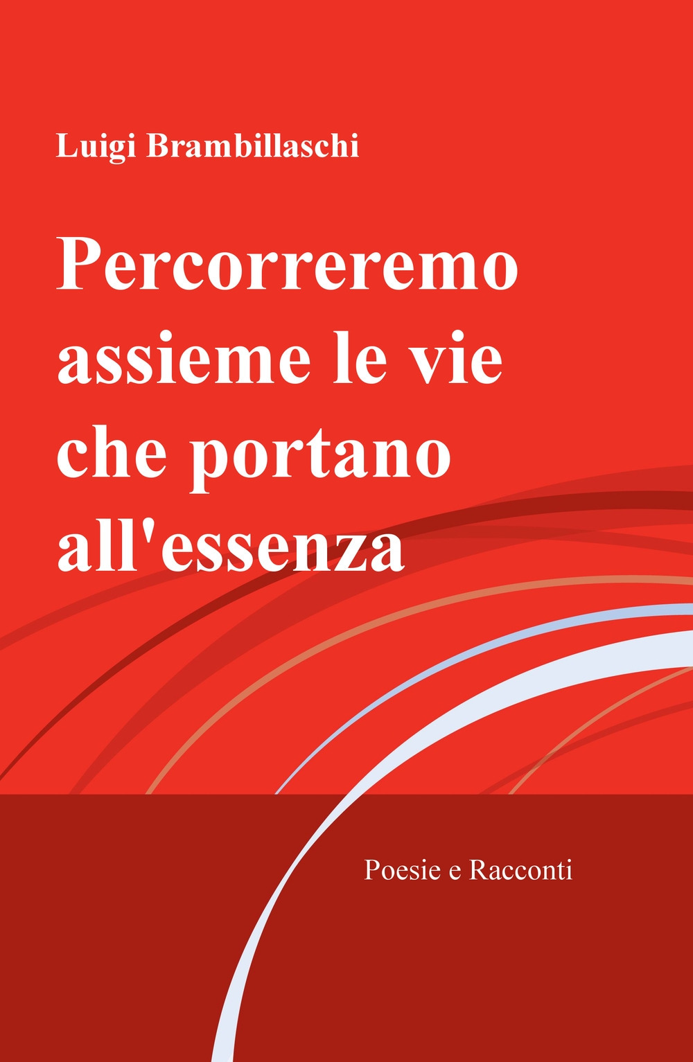 Percorreremo assieme le vie che portano all'essenza