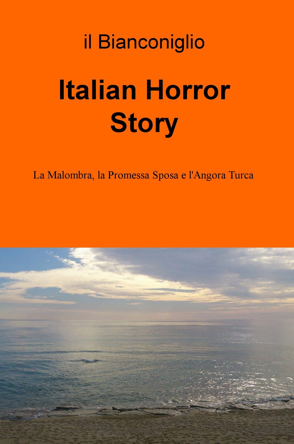 Italian Horror Story. La Malombra, la Promessa Sposa e l'Angora Turca