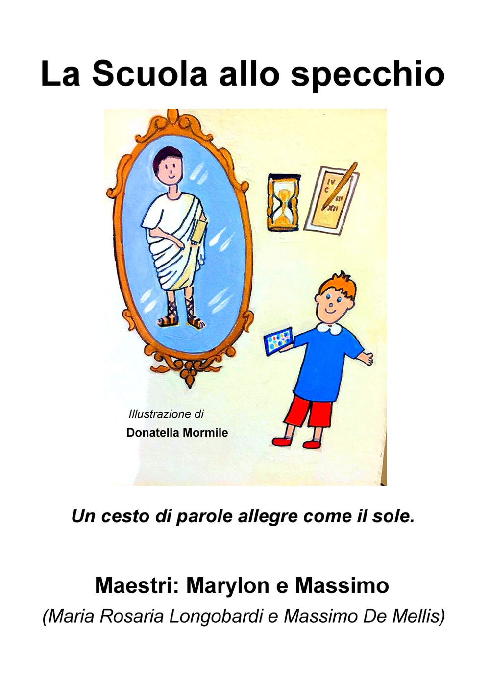 La scuola allo specchio. Un cesto di parole allegre come il sole