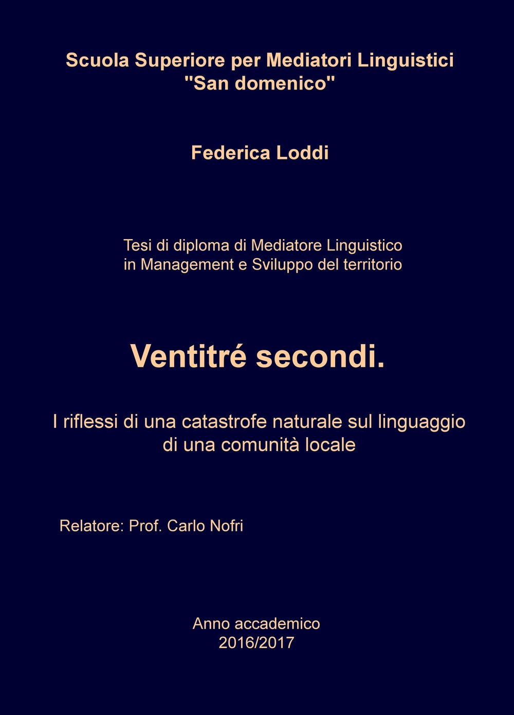 Ventitré secondi. I riflessi di una catastrofe naturale sul linguaggio di una comunità locale