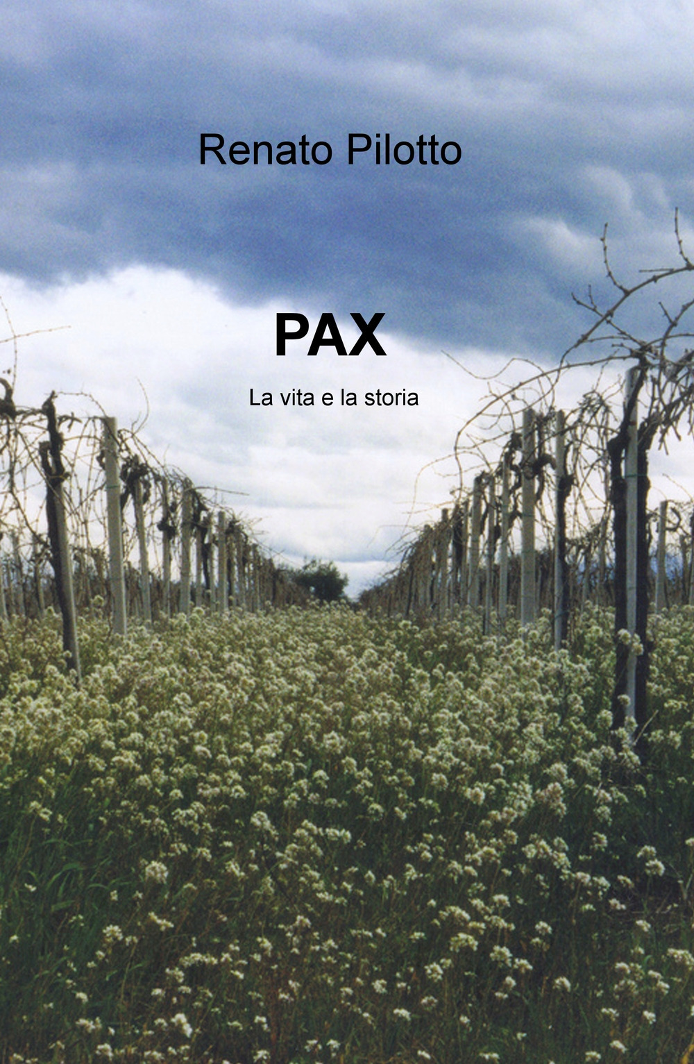 Pax. La vita e la storia