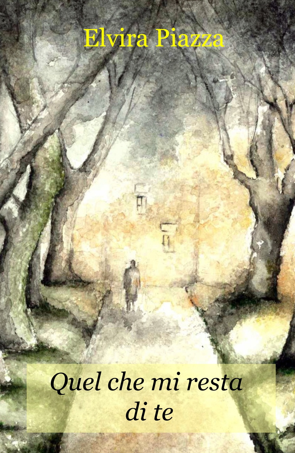 Quel che mi resta di te