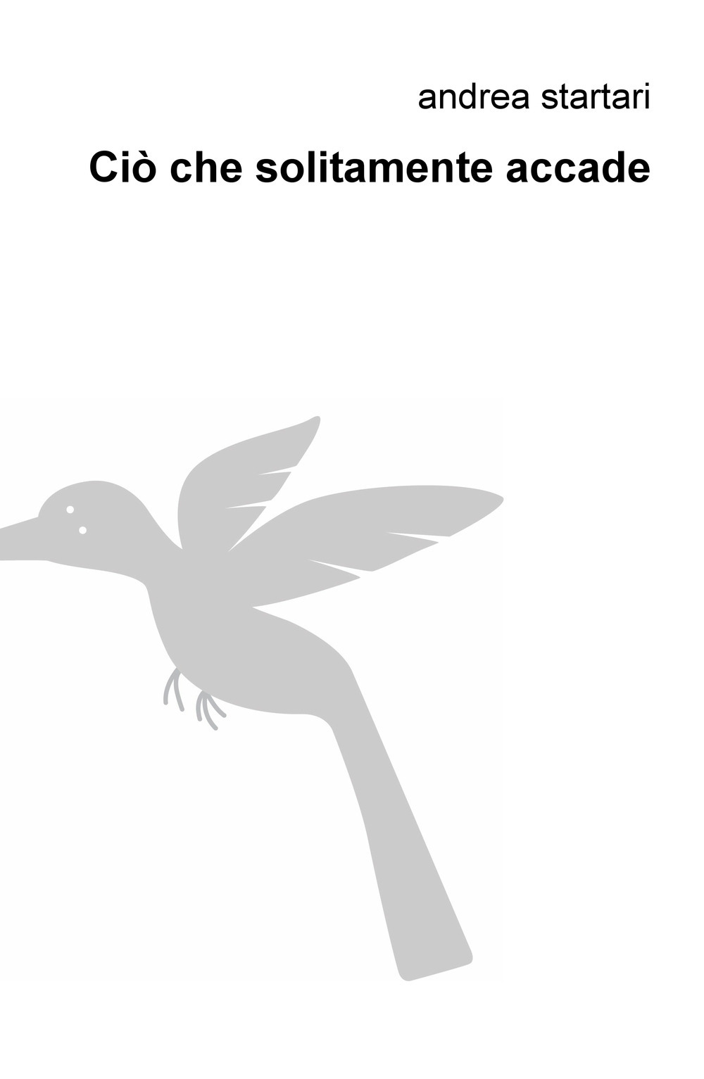 Ciò che solitamente accade