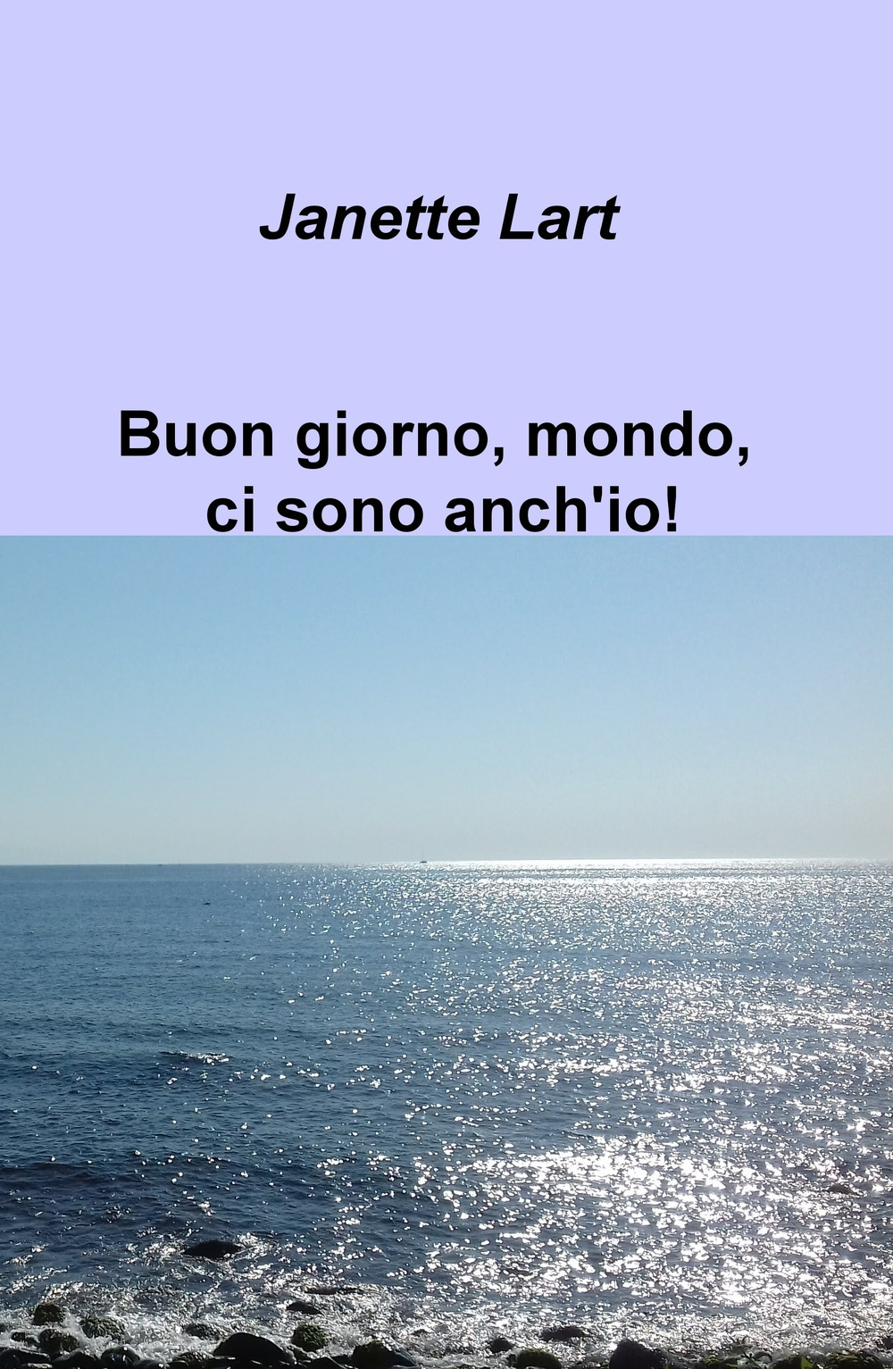 Buon giorno, mondo, ci sono anch'io!