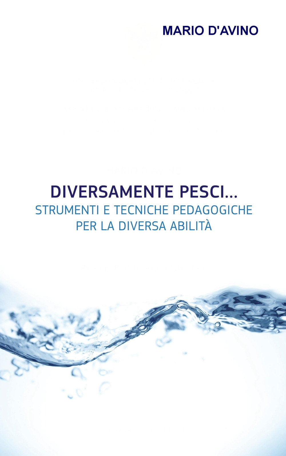 Diversamente pesci... Strumenti e tecniche pedagogiche per la diversa abilità
