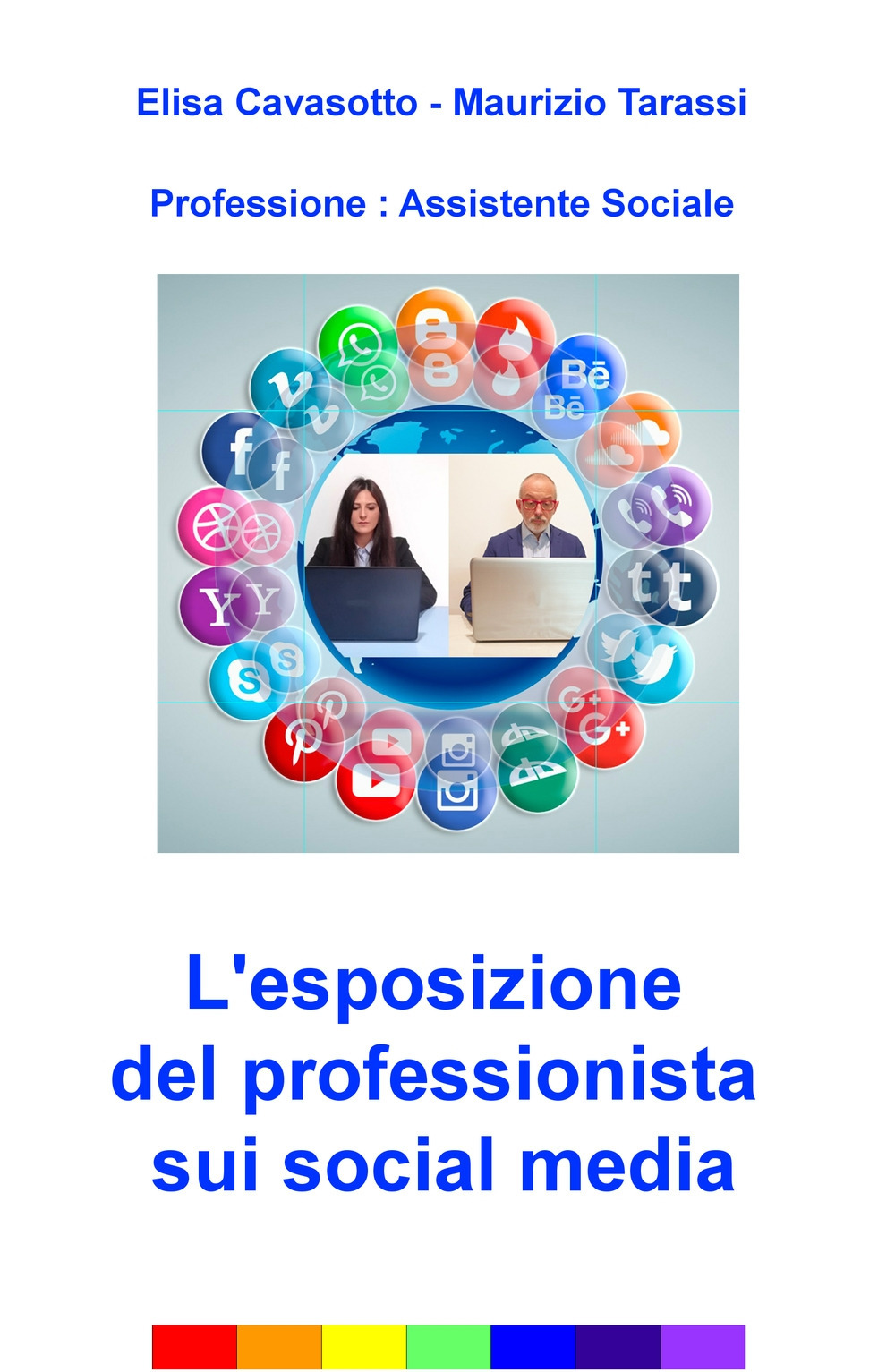 L'esposizione del professionista sui social media