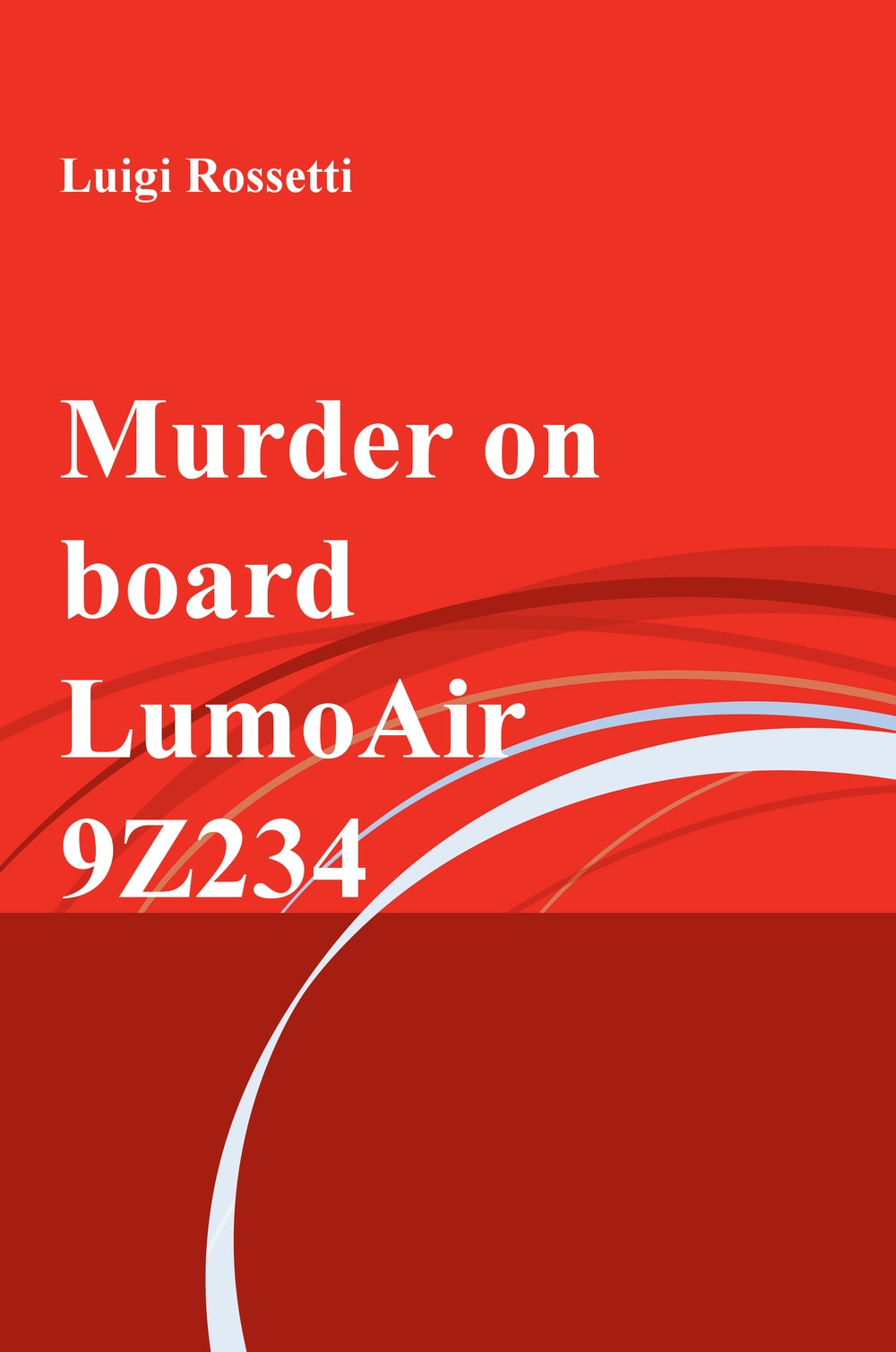 Murder on board LumoAir 9Z234