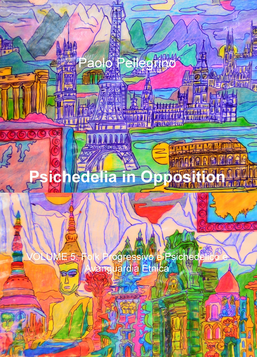 Psichedelia in opposition. Vol. 5: Folk progressivo e psichedelico e avanguardia etnica