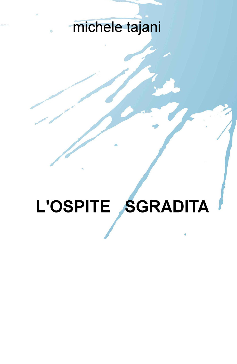 L'ospite sgradita
