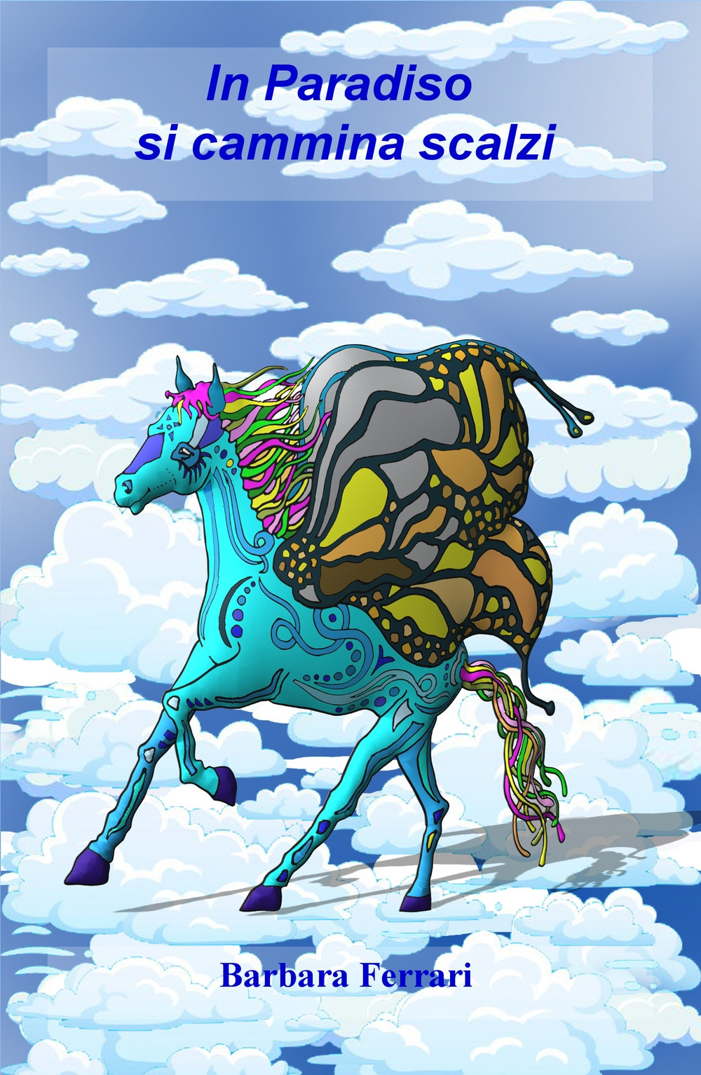 In Paradiso si cammina scalzi