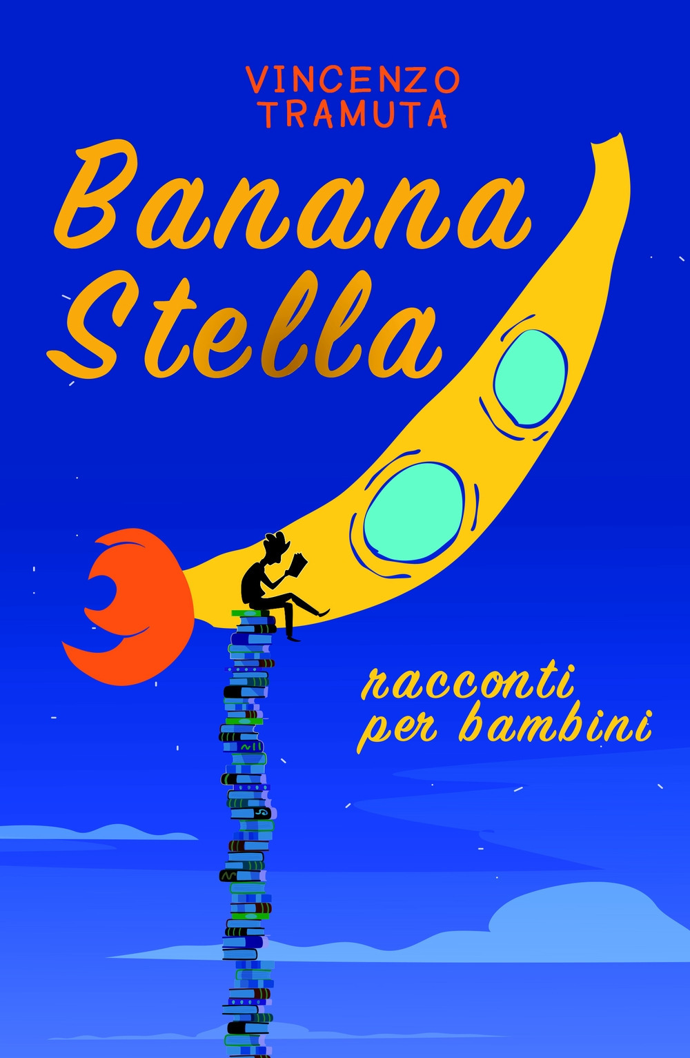 Banana stella. Racconti per bambini