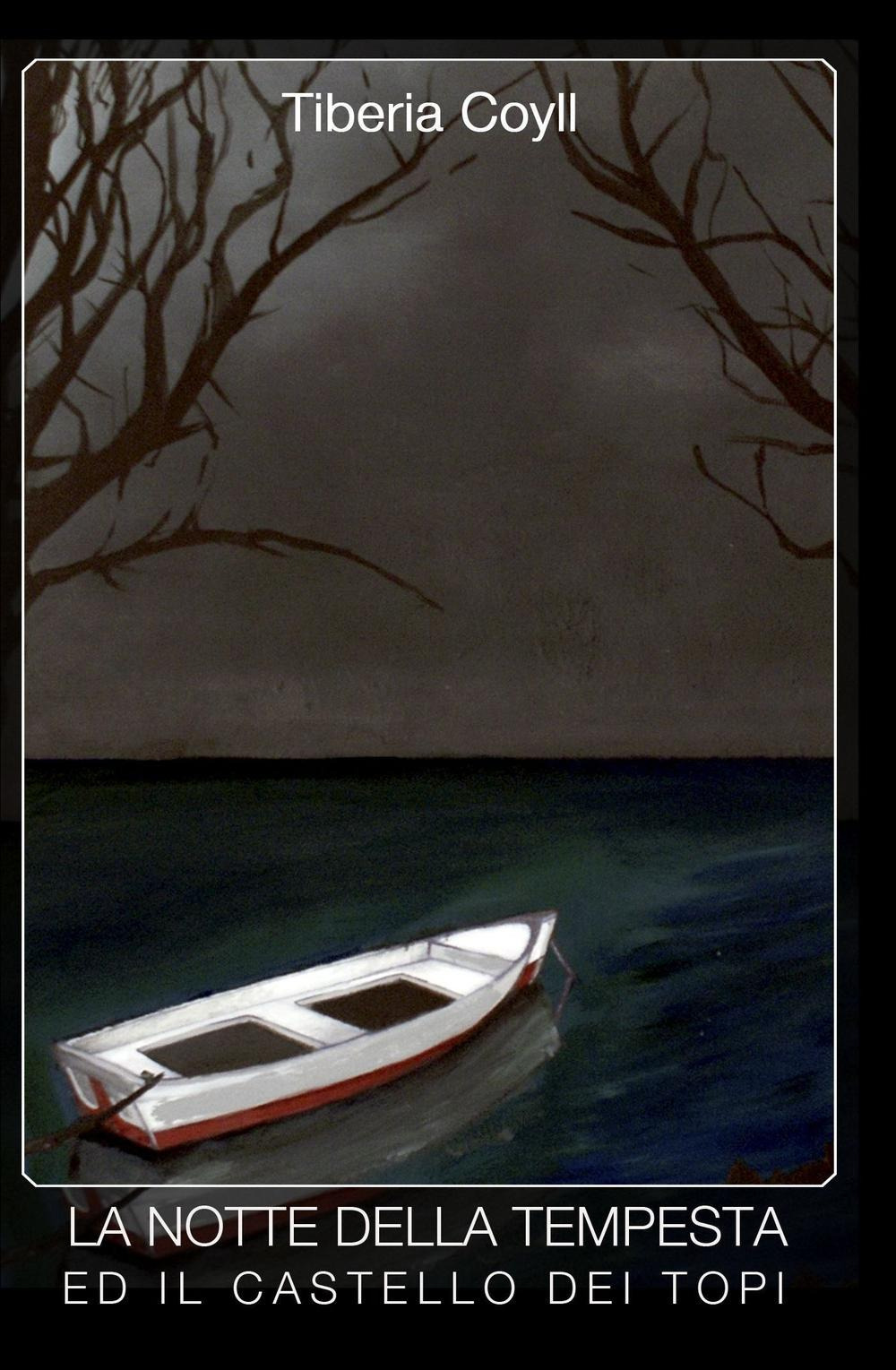 La notte della tempesta ed il castello dei topi