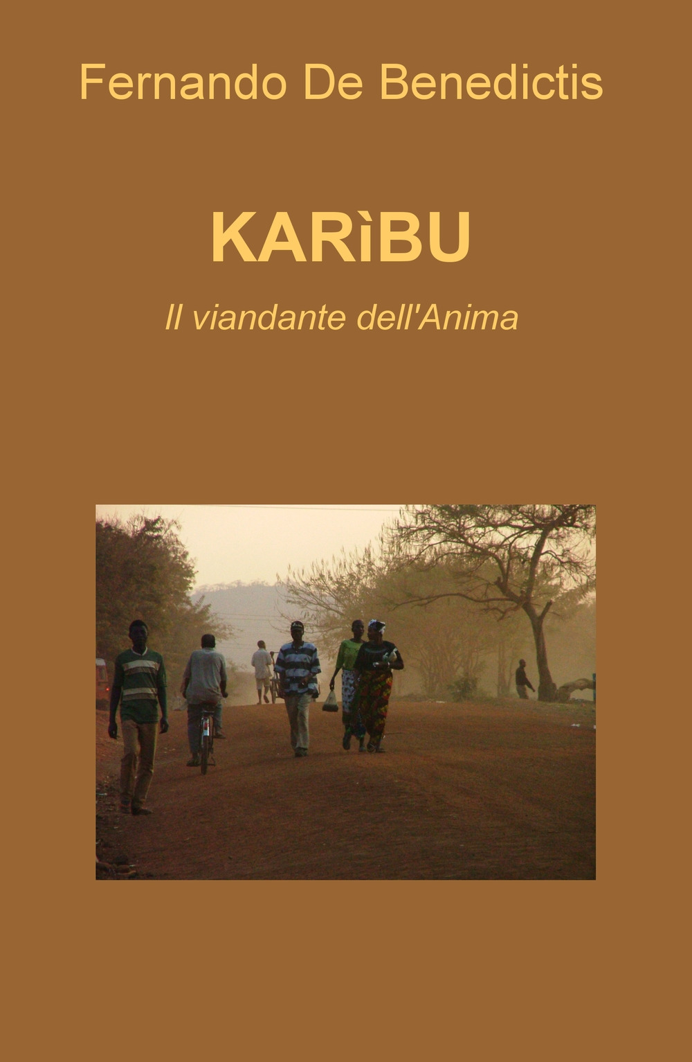 Karìbu. Il viandante dell'anima