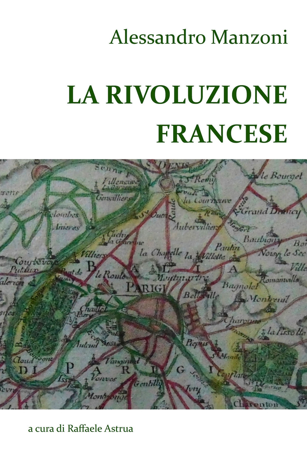Alessandro Manzoni. La Rivoluzione francese