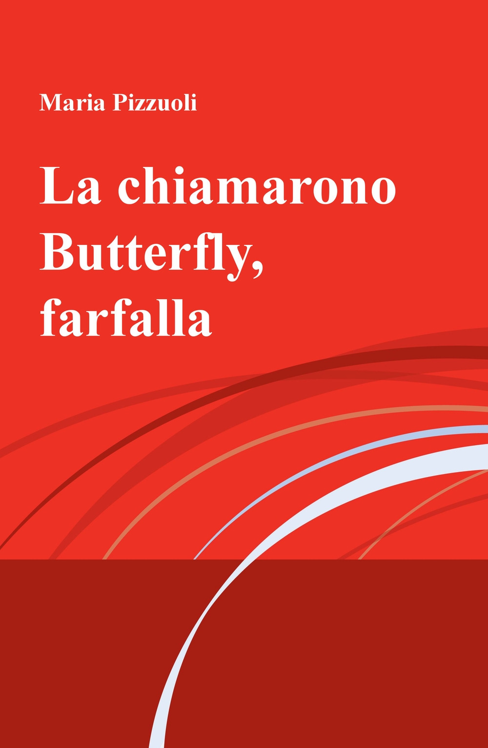 La chiamarono Butterfly, farfalla
